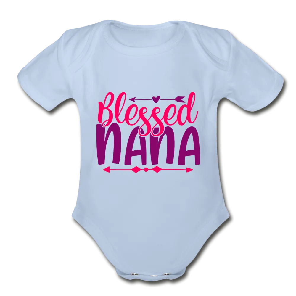 Blessed nana Short Sleeve Baby Bodysuit by Tshirt Unlimited