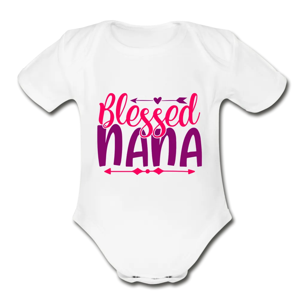 Blessed nana Short Sleeve Baby Bodysuit by Tshirt Unlimited