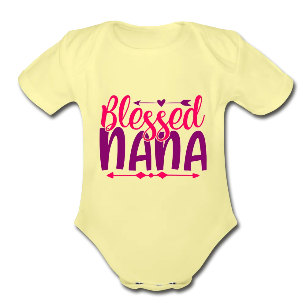 Blessed nana Short Sleeve Baby Bodysuit by Tshirt Unlimited