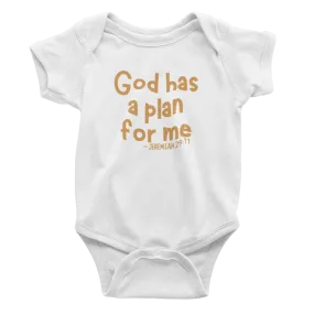 Infant God Has A Plan For Me Jeremiah 29:11 - Bodysuit