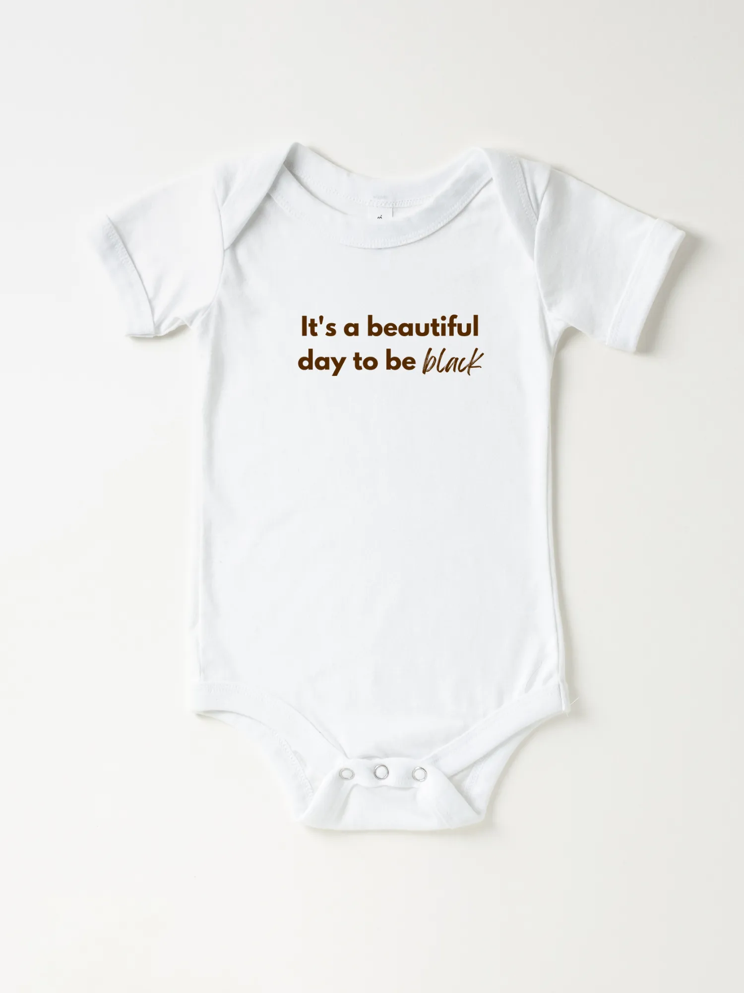 Infant It’s A Beautiful Day To Be Black - Bodysuit