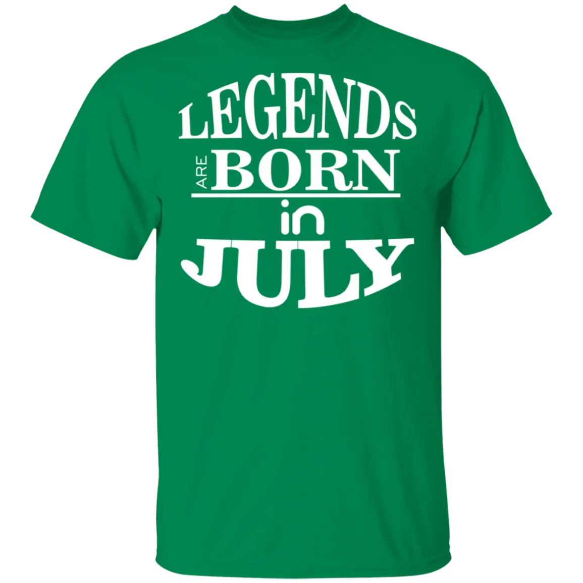 Legends are Born in July T-Shirt