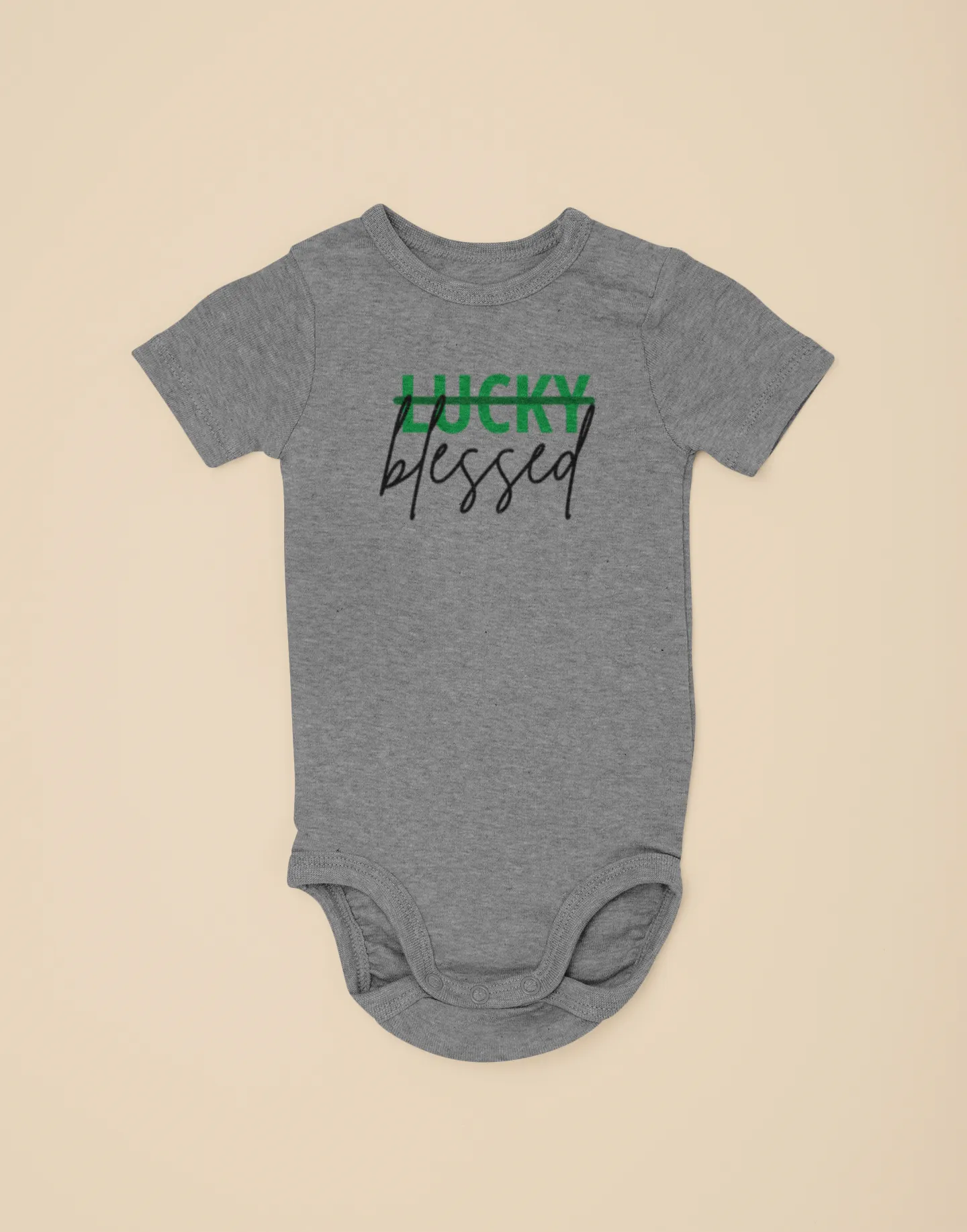 Not Lucky, Blessed - Bodysuit