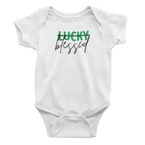 Not Lucky, Blessed - Bodysuit